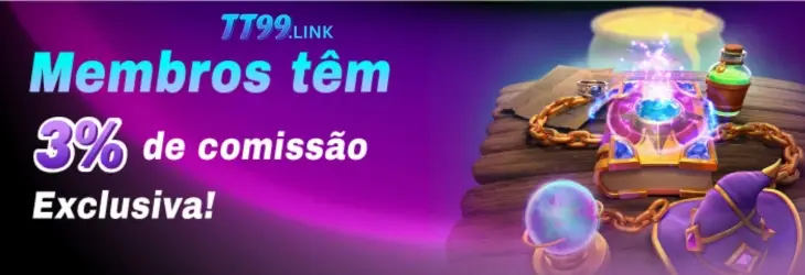 Programa de comissão exclusiva de 3% para membros do TT99 cassino.